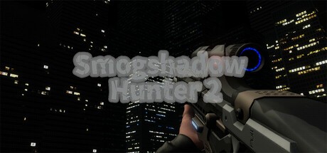 Games like Smogshadow Hunter 2