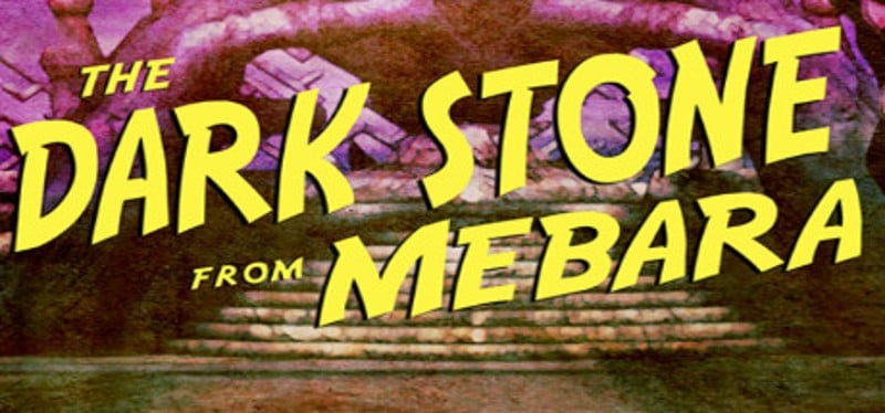 The Dark Stone from Mebara Game Cover