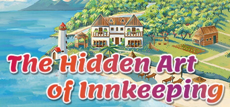 The Hidden Art of Innkeeping Image