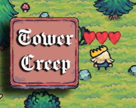 Tower Creep | GMTK Game Jam 2024 Version Image