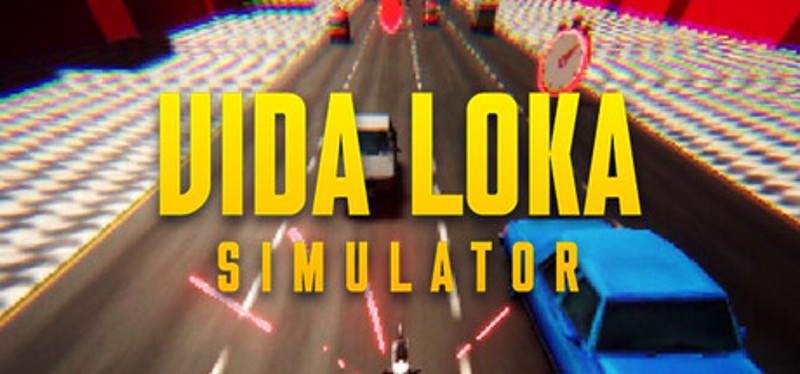 Vida Loka Simulator Image