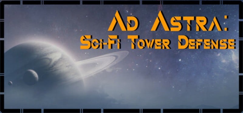 Ad Astra: Sci-Fi Tower Defense Game Cover