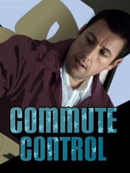 Games like Click: Commute Control
