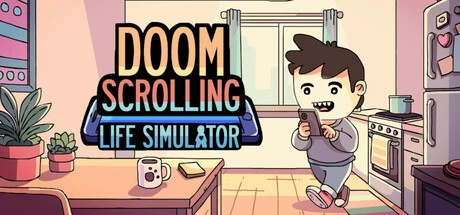 Games like Doomscrolling Life Simulator