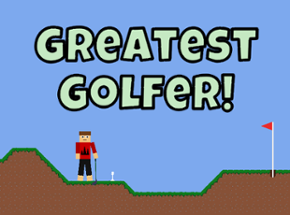 Greatest Golfer! Image