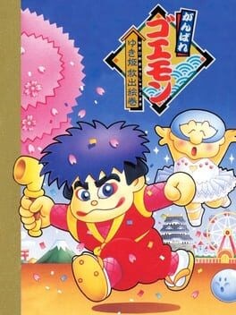 Games like Ganbare Goemon: Yukihime Kyuushutsu Emaki