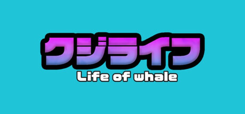 Life of Whale Image