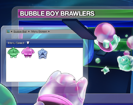 Bubble Boy Brawlers Image