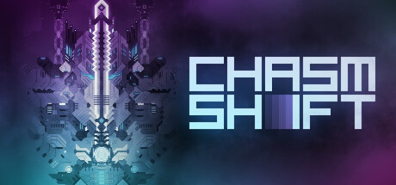 CHASM SHIFT Image