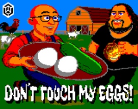 Don´t touch my eggs Image