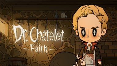 Dr. Chatelet: Faith Image