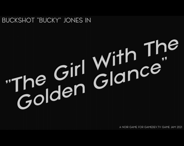 Games like The Girl with the Golden Glance