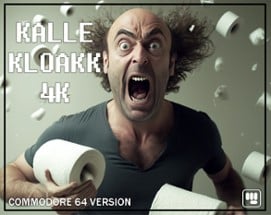 Kalle Kloakk 4k Craptastic 2018 Image