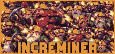 Games like INCREMINER