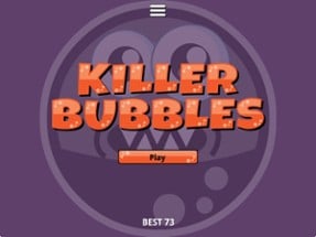 Killer Bubbles Game Image