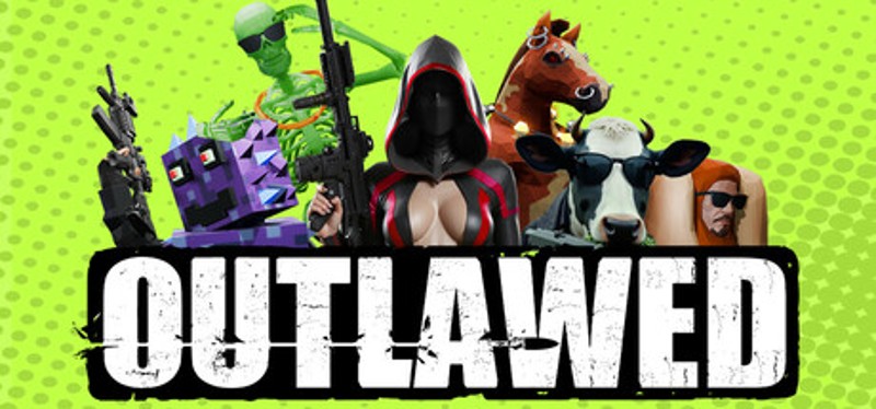OUTLAWED Image
