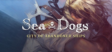 Games like Sea Dogs: City of Abandoned Ships