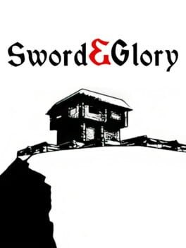Games like Sword & Glory