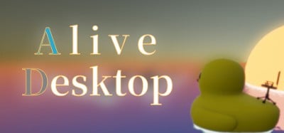 Alive Desktop Image