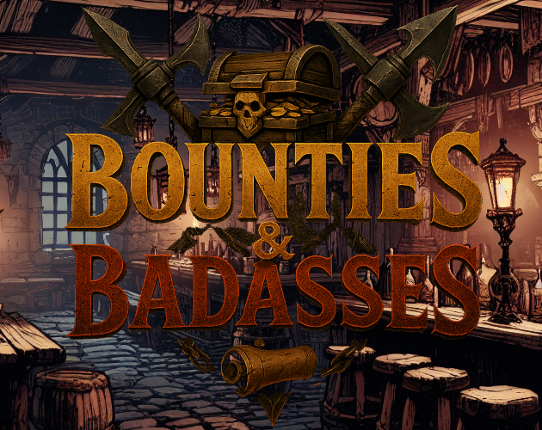 Bounties & Badasses Image