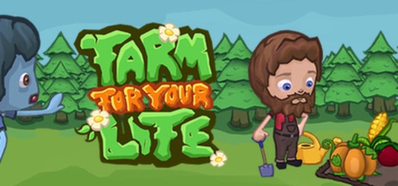 Farm for your Life Image