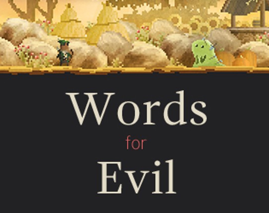 Words for Evil Game Cover