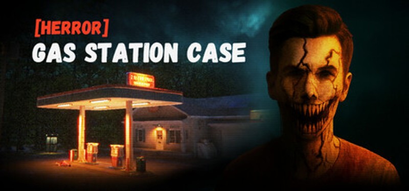 [HERROR] Gas Station Case Game Cover