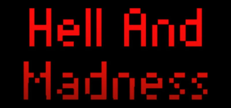 Hell And Madness Image