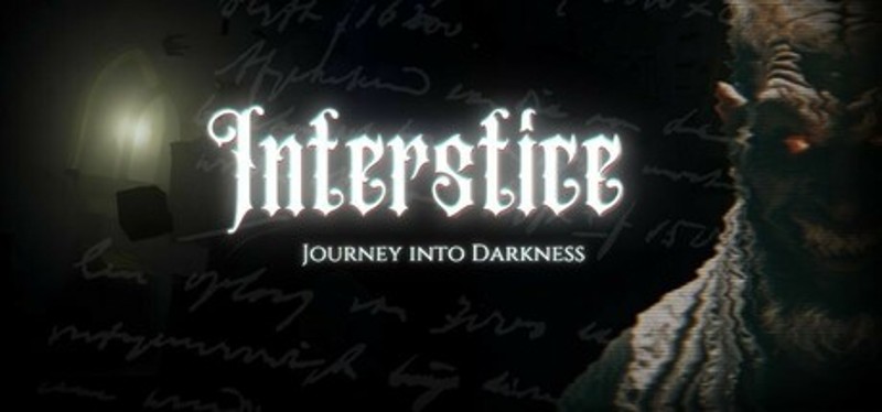 Interstice: Journey into Darkness Image