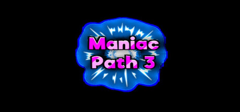 Maniac Path 3 Image