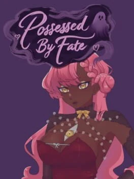 Games like Possessed By Fate