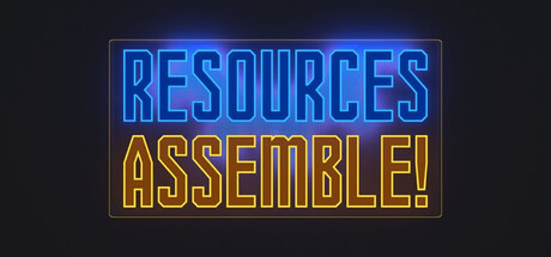 Resources Assemble! Image