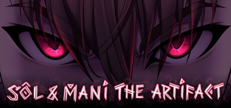 Sol and Mani the Artifact Image