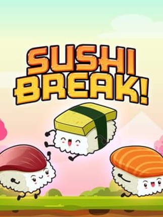 Sushi Break Image
