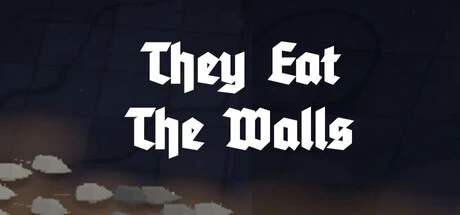 Games like They Eat the Walls