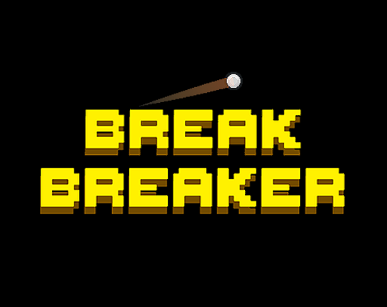 Break Breaker Image