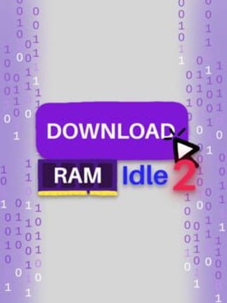Download RAM Idle 2 Image