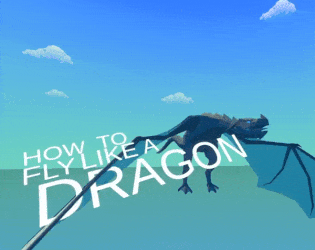 Games like How To Fly Like A Dragon