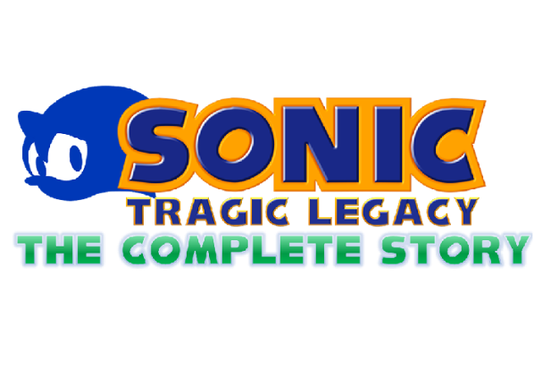 Tragic Legacy: A Sonic Creepypasta: The Complete Story Image