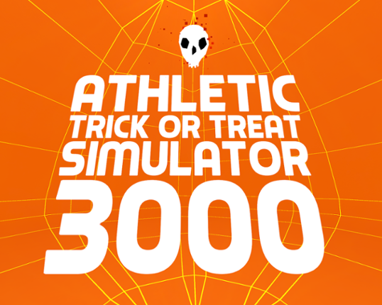 Athletic Trick-Or-Treat Simulator 3000 (VR) Game Cover