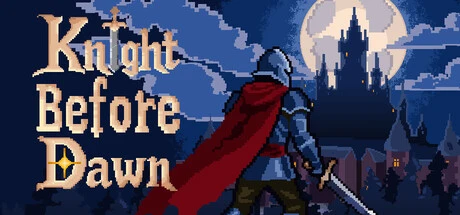 Games like Knight Before Dawn