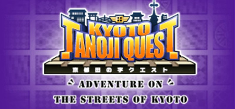 KYOTO TANOJI QUEST Game Cover