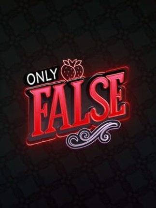 Only False Image