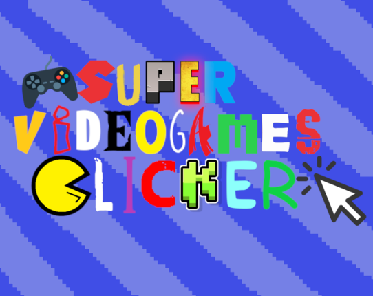 Super Videogames Clicker Game Cover