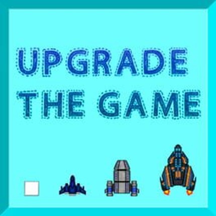 Upgrade the game Image