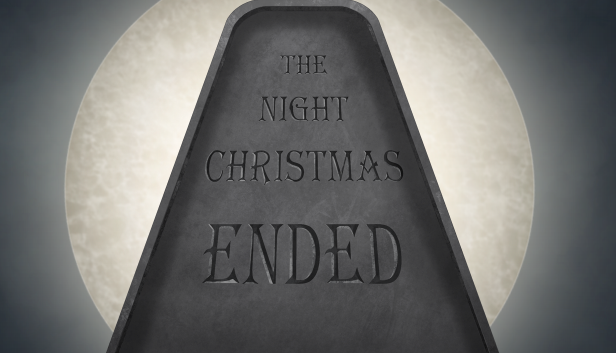 Games like The Night Christmas Ended