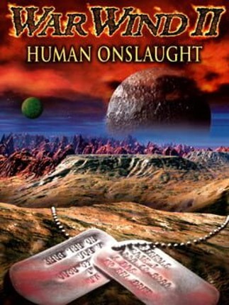 War Wind II: Human Onslaught Game Cover