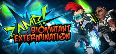 ZAMB! Biomutant Extermination Image