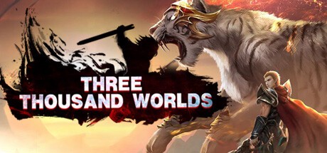 Games like 三千大世界(Three Thousand Worlds)