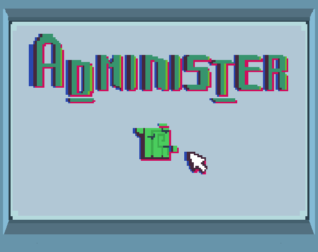 Games like ADMINISTER